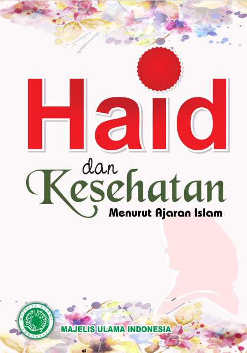 Haid dan Kesehatan Menurut Ajaran Islam